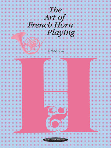 The Art of French Horn Playing