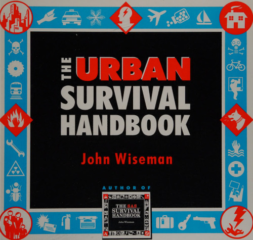 The Urban Survival Handbook