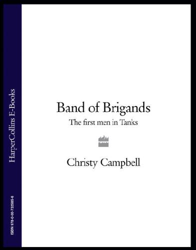 Band of Brigands: The First Men in Tanks