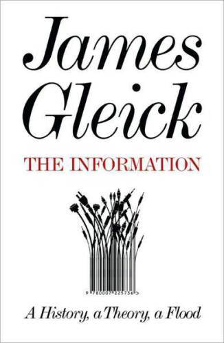 The Information: A History, a Theory, a Flood