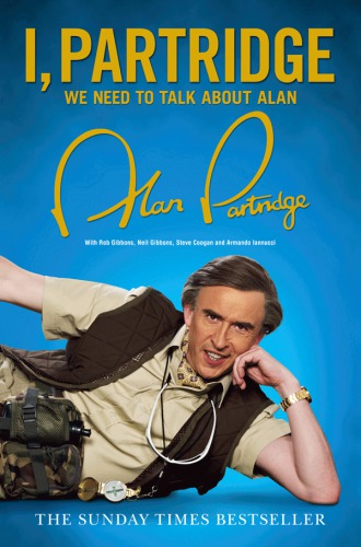 I, Partridge: we need to talk about Alan