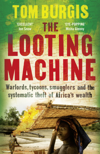The Looting Machine