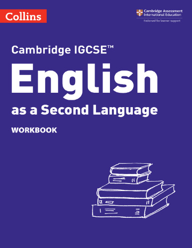 Collins Cambridge IGCSE™ – Cambridge IGCSE™ English as a Second Language Workbook
