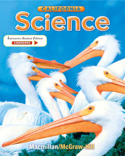 California Science: Student Edition: Grade 4