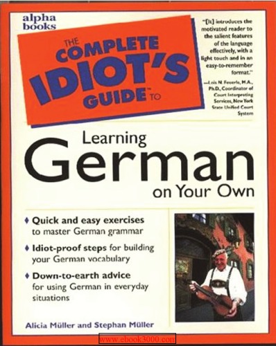 The Complete Idiot's Guide to Learning German on Your Own
