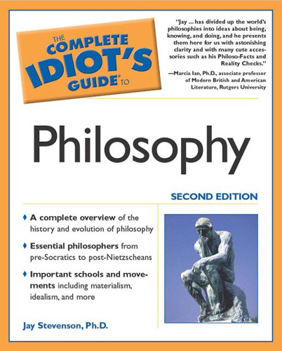 Complete Idiot's Guide to Philosophy 2003