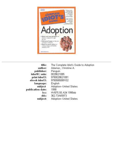 The complete idiot's guide to adoption