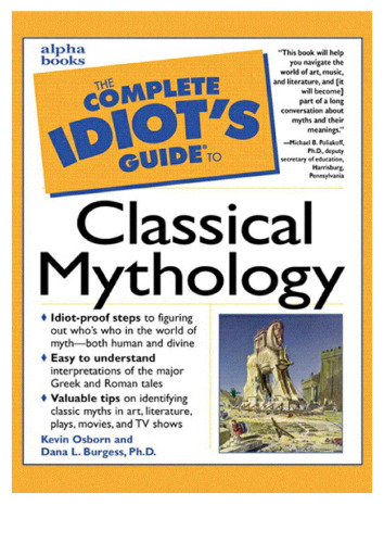 The Complete Idiot's Guide to Classical Mythology