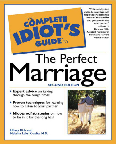 The Complete Idiot's Guide to the Perfect Marriage