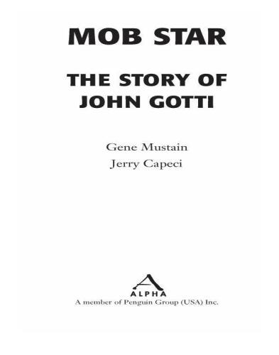 Mob star: the story of John Gotti