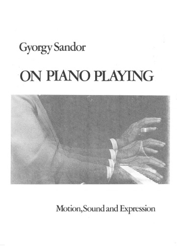 On Piano Playing: Motion, Sound, and Expression