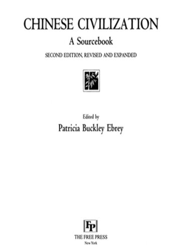 Chinese Civilization: A Sourcebook, 2nd Ed