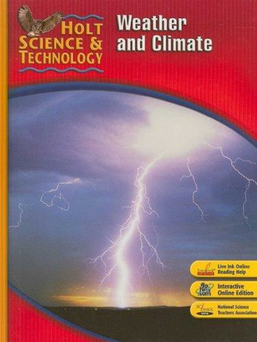 Weather and Climate Grade 7 (Holt Science & Technology Modules 2005)