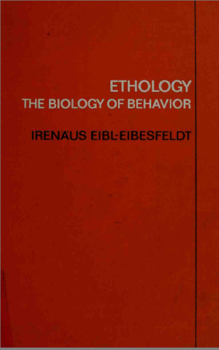 Ethology, the biology of behavior