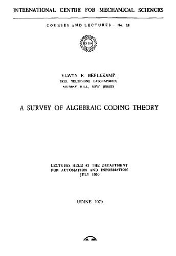 Algebraic coding survey