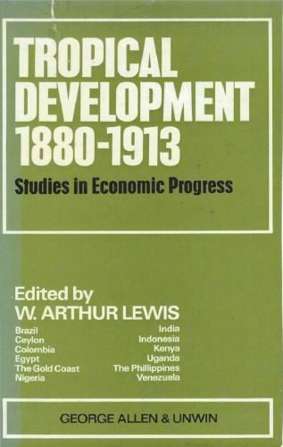 Tropical Development, 1880-1913