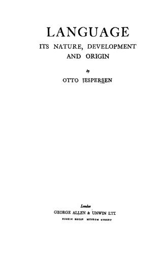 Language: Its Nature, Development and Origin