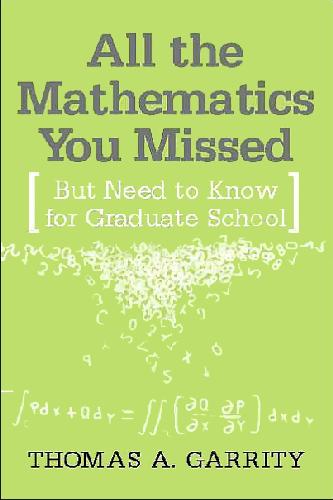 All the Mathematics You Missed [college level,bw]