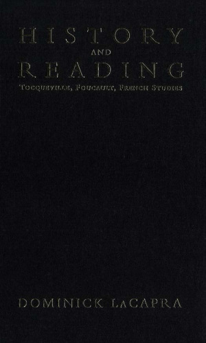 History and Reading: Tocqueville, Foucault, French Studies
