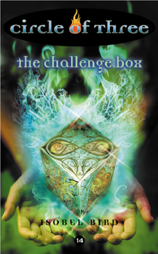 Circle of Three #14: The Challenge Box (Circle of Three)