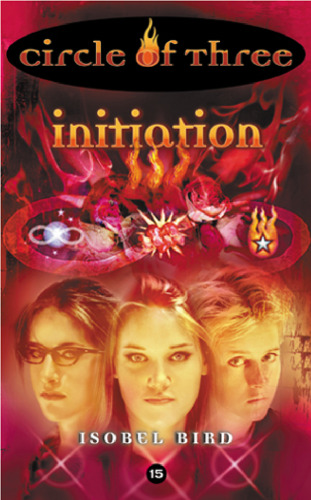 Circle of Three #15: Initiation (Circle of Three)
