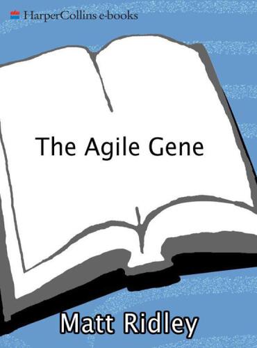 The Agile Gene: How Nature Turns on Nurture