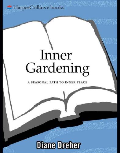 Inner Gardening: A Seasonal Path to Inner Peace