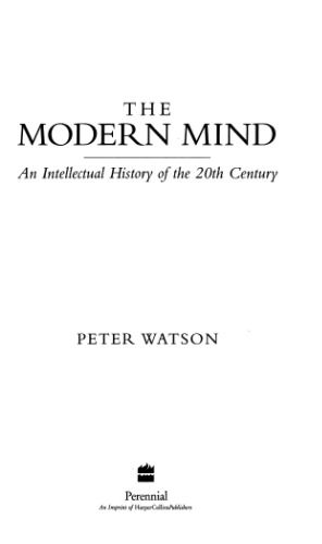 The Modern Mind: An Intellectual History of the 20th Century