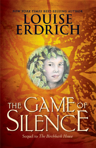The Game of Silence (Ala Notable Children's Books. Middle Readers)