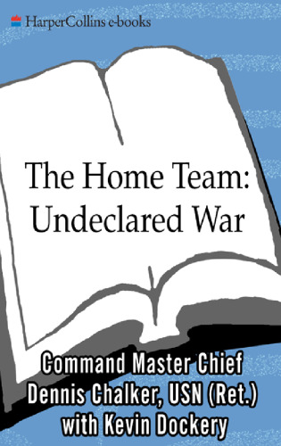 The Home Team: Undeclared War