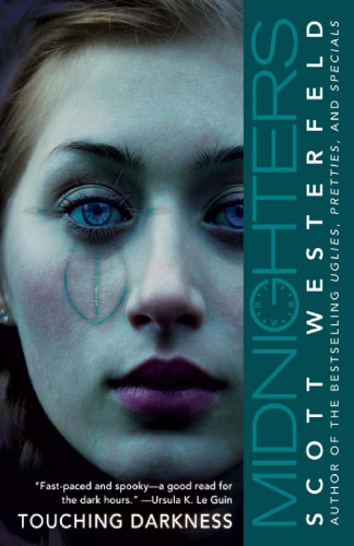 Midnighters #2: Touching Darkness (Midnighters)