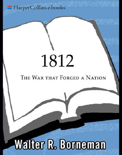 1812: The War That Forged a Nation