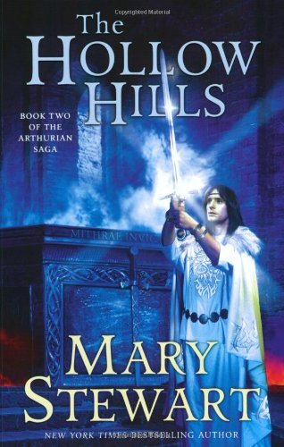 The Hollow Hills (The Arthurian Saga, Book 2)