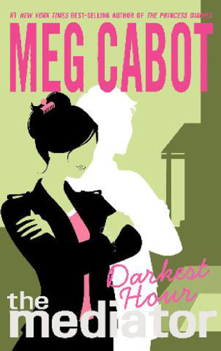 Darkest Hour (The Mediator, Book 4)