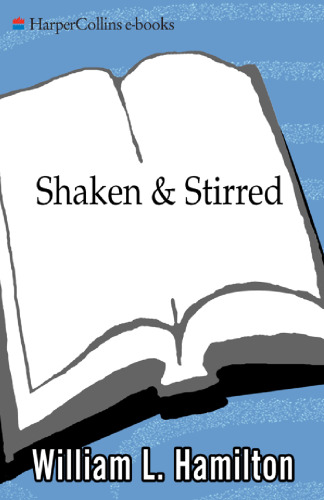 Shaken and Stirred: Through the Martini Glass and Other Drinking Adventures