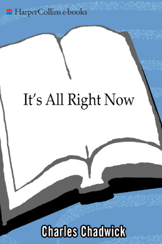 It's All Right Now: A Novel (P.S.)