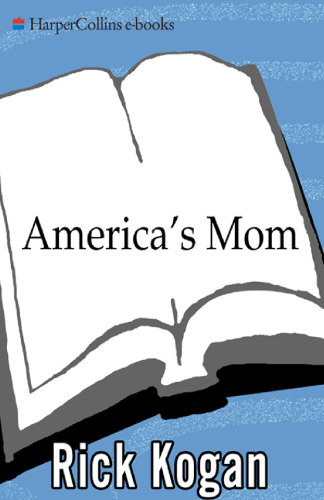 America's Mom: The Life, Lessons, and Legacy of Ann Landers