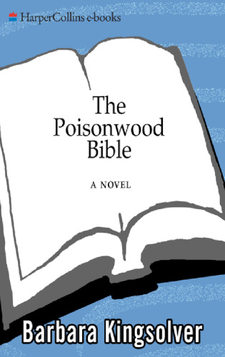 The Poisonwood Bible: A Novel (P.S.)