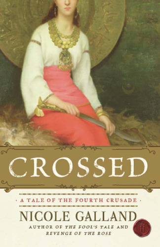 Crossed: A Tale of the Fourth Crusade