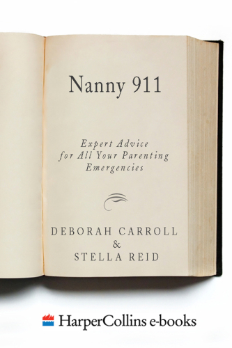 Nanny 911: Expert Advice for All Your Parenting Emergencies