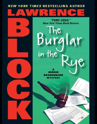 The Burglar in the Rye (Bernie Rhodenbarr Mysteries)