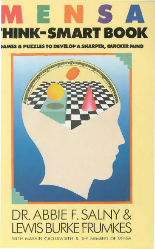 MENSA Think-Smart Book: Games & Puzzles to Develop a Sharper, Quicker Mind