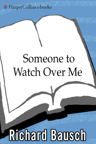 Someone to Watch Over Me: Stories