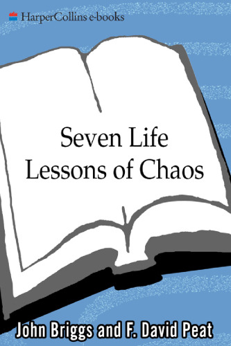 Seven Life Lessons of Chaos: Spiritual Wisdom from the Science of Change