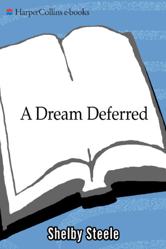 A Dream Deferred: The Second Betrayal of Black Freedom in America