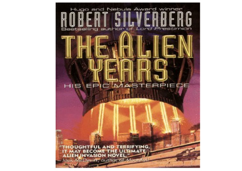 The Alien Years