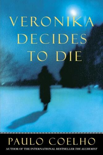 Veronika Decides to Die: A Novel of Redemption
