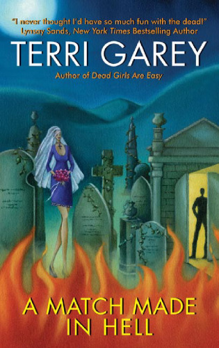 A Match Made in Hell (Nicki Styx, Book 2)