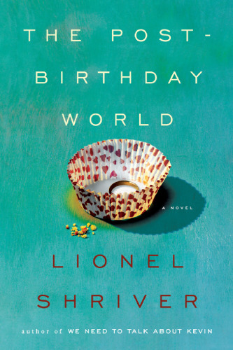 The Post-Birthday World: A Novel (P.S.)