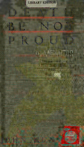 Death Be Not Proud (P.S.) Memoir (Dr Max Gerson Therapy)